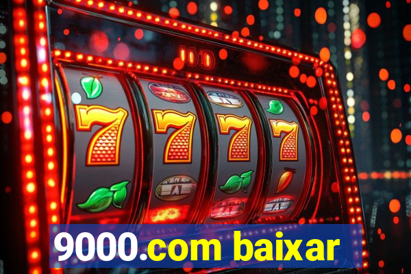 9000.com baixar